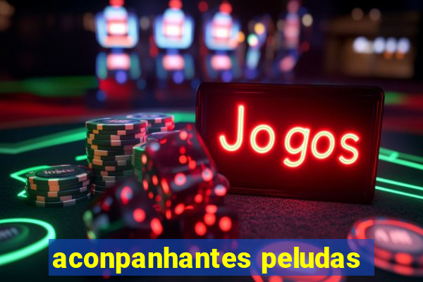 aconpanhantes peludas